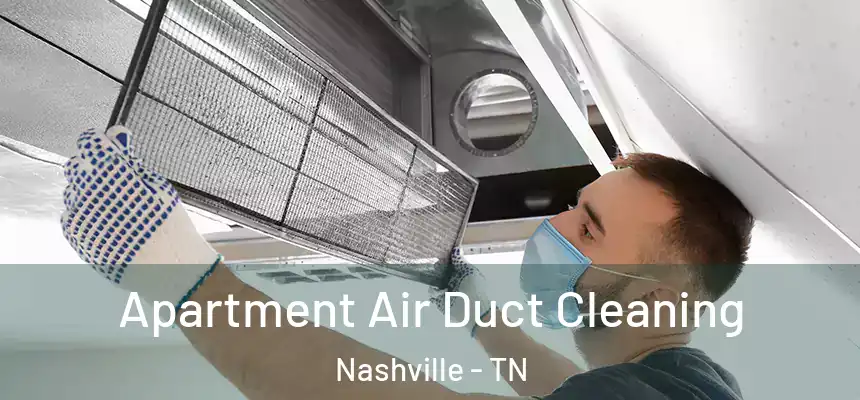  Apartment Air Duct Cleaning Nashville - TN